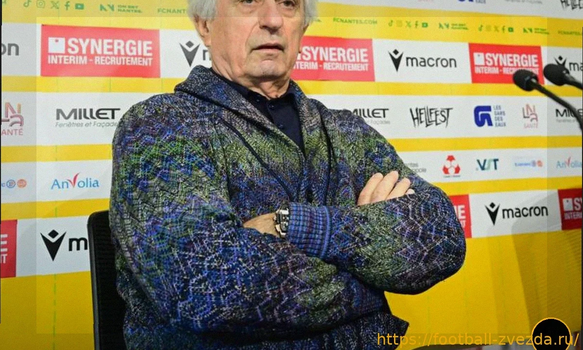 Вахид Халилходжич о возвращении в ФК «Нант»: «Мне понадобилось три дня, чтобы согласиться»